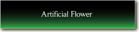 Artificial Flower